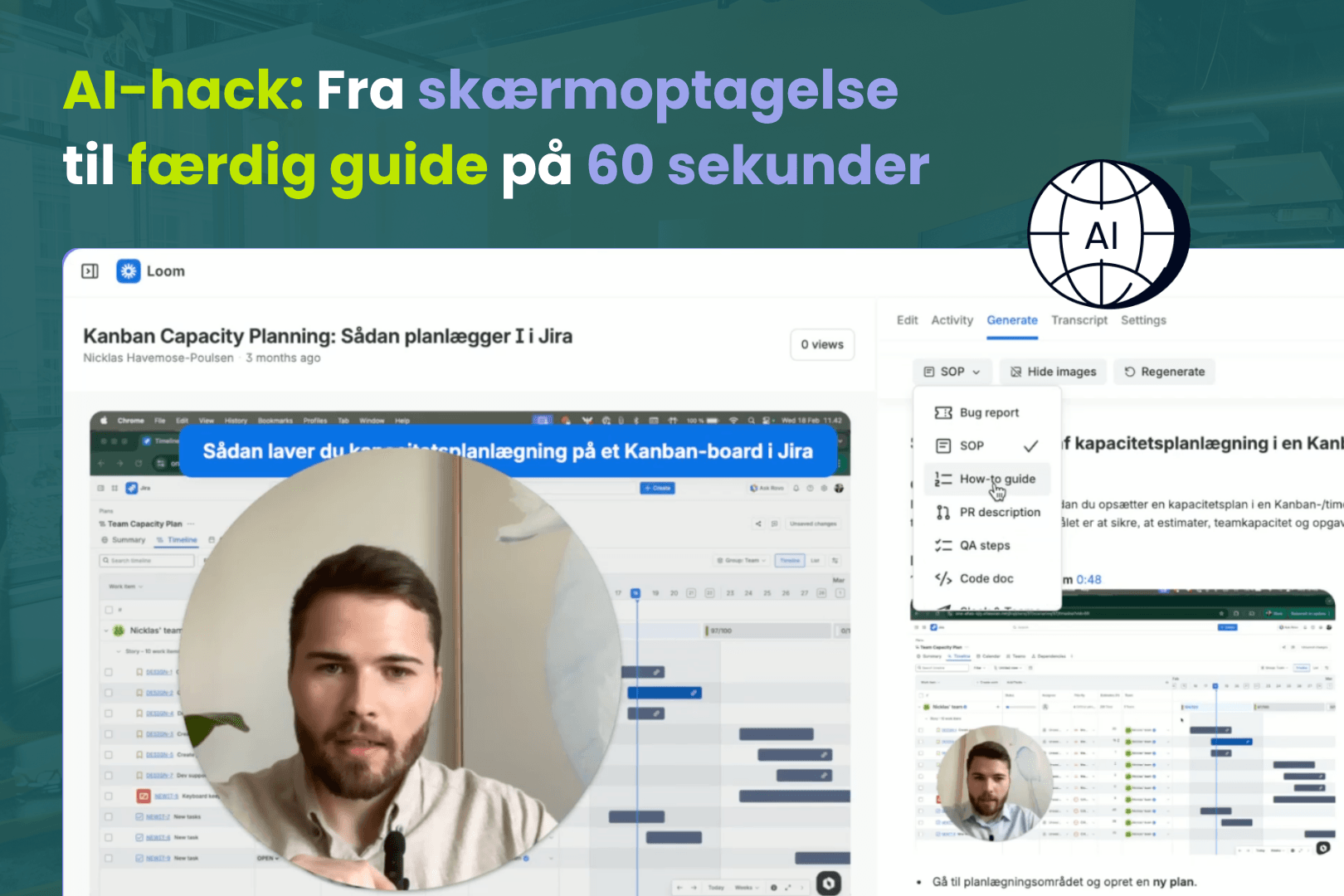 Fra skærmoptagelse til færdig guide på 60 sekunder med Loom og Confluence AI