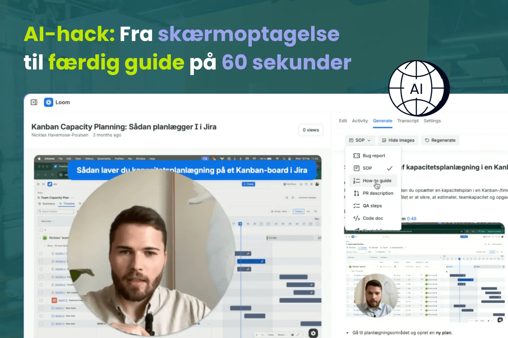 Fra skærmoptagelse til færdig guide på 60 sekunder med Loom og Confluence AI